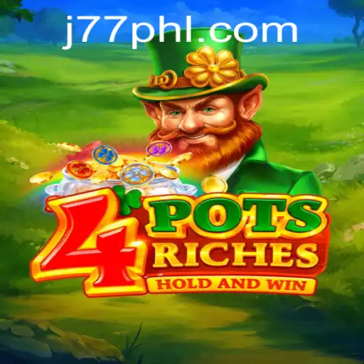 Exploring the World of 4potsriches: An Exciting New Gaming Experience
